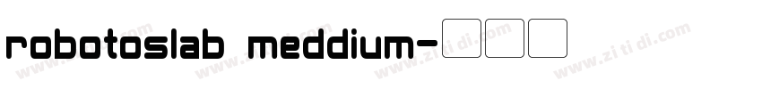 robotoslab meddium字体转换